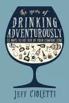 The Year of Drinking Adventurously cover
