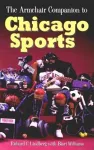 The Armchair Companion to Chicago Sports cover