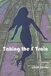 Taking the F Train cover