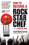 How to Become a Rock Star Chef in the Digital Age cover