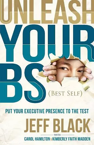 Unleash Your BS (Best Self) cover