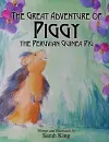 The Great Adventures of Piggy the Peruvian Guinea Pig cover