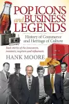 Pop Icons and Business Legends cover