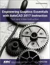 Engineering Graphics Essentials with AutoCAD 2017 Instruction (Including unique access code) cover