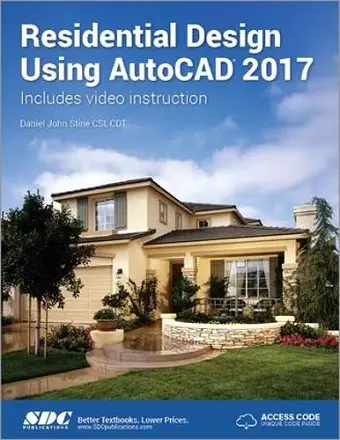 Residential Design Using AutoCAD 2017 (Including unique access code) cover