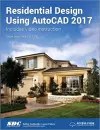 Residential Design Using AutoCAD 2017 (Including unique access code) cover