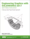 Engineering Graphics with SOLIDWORKS 2017 (Including unique access code) cover
