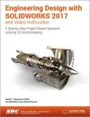 Engineering Design with SOLIDWORKS 2017 (Including unique access code) cover