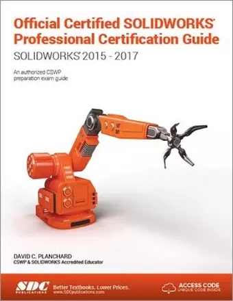 Official Certified SOLIDWORKS Professional Certification Guide with Video Instruction cover