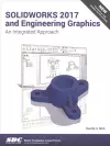 SOLIDWORKS 2017 and Engineering Graphics cover