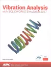 Vibration Analysis with SOLIDWORKS Simulation 2017 cover