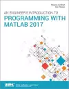 An Engineer's Introduction to Programming with MATLAB 2017 cover
