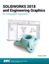 SOLIDWORKS 2018 and Engineering Graphics cover