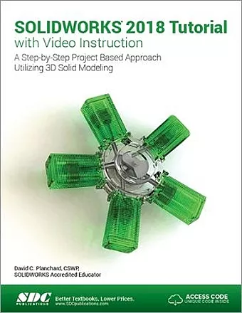 SOLIDWORKS 2018 Tutorial with Video Instruction cover