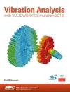 Vibration Analysis with SOLIDWORKS Simulation 2018 cover
