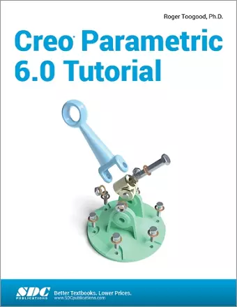 Creo Parametric 6.0 Tutorial cover