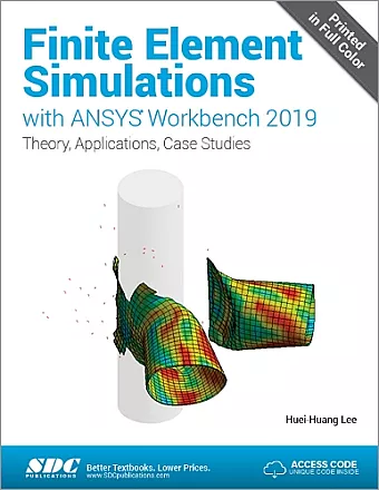 Finite Element Simulations with ANSYS Workbench 2019 cover