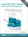 AutoCAD 2021 Tutorial First Level 2D Fundamentals cover