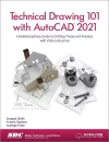 Technical Drawing 101 with AutoCAD 2021 cover