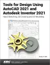 Tools for Design Using AutoCAD 2021 and Autodesk Inventor 2021 cover