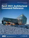 Autodesk Revit 2021 Architectural Command Reference cover