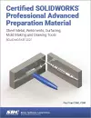 Certified SOLIDWORKS Professional Advanced Preparation Material (SOLIDWORKS 2021) cover