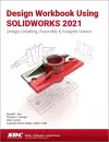 Design Workbook Using SOLIDWORKS 2021 cover