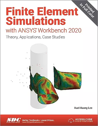 Finite Element Simulations with ANSYS Workbench 2020 cover
