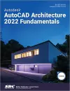 Autodesk AutoCAD Architecture 2022 Fundamentals cover