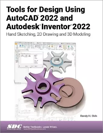 Tools for Design Using AutoCAD 2022 and Autodesk Inventor 2022 cover