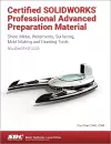 Certified SOLIDWORKS Professional Advanced Preparation Material (SOLIDWORKS 2023) cover