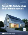Autodesk AutoCAD Architecture 2024 Fundamentals cover