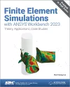 Finite Element Simulations with ANSYS Workbench 2023 cover