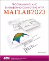 Programming and Engineering Computing with MATLAB 2023 cover