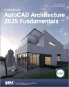 Autodesk AutoCAD Architecture 2025 Fundamentals cover