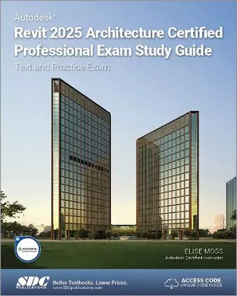 Autodesk Revit 2025 Architecture Certified Professional Exam Study Guide cover