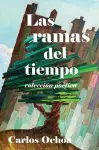 Las ramas del tiempo - Colección poética cover