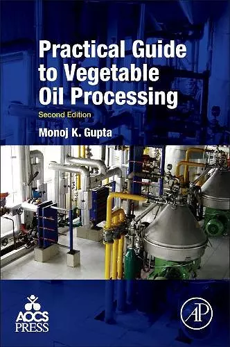 Practical Guide to Vegetable Oil Processing cover