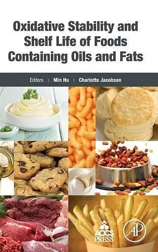 Oxidative Stability and Shelf Life of Foods Containing Oils and Fats cover