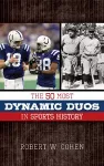 The 50 Most Dynamic Duos in Sports History cover