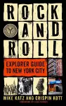 Rock and Roll Explorer Guide to New York City cover