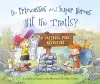 Do Princesses and Super Heroes Hit the Trails? cover