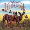 My Little Book of Whitetails cover