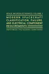 Space Microelectronics: Modern Spacecraft Classification, Failure, and Electrical Component Requirements cover