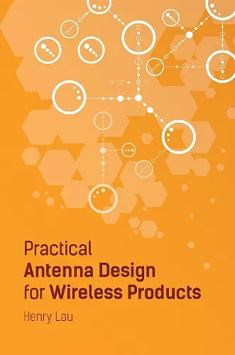 Practical Antenna Design for Wireless Products cover