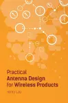 Practical Antenna Design for Wireless Products cover