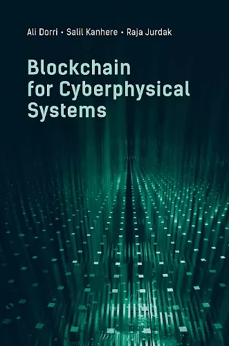 Blockchain for Cyberphysical Systems: Challenges, Opportunities, and Applications cover