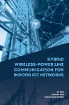 Hybrid Wireless-Power Line Communication for Indoor IoT Networks cover