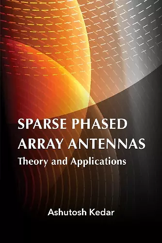 Sparse Phased Array Antennas: Theory and Applications cover