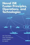 Naval ISR Fusion Principles, Operations, and Technologies cover